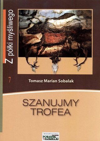 Szanujemy trofea